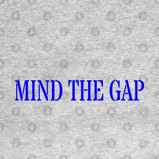 MIND THE GAP by PLANTONE